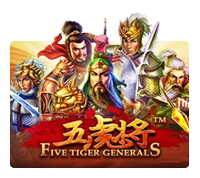 เกมสล็อต Five Tiger Generals